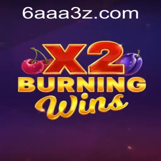 Explorando o Universo de BurningWinsX2: O Novo Sucesso da 6AAABet